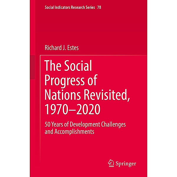 The Social Progress of Nations Revisited, 1970-2020, Richard J. Estes