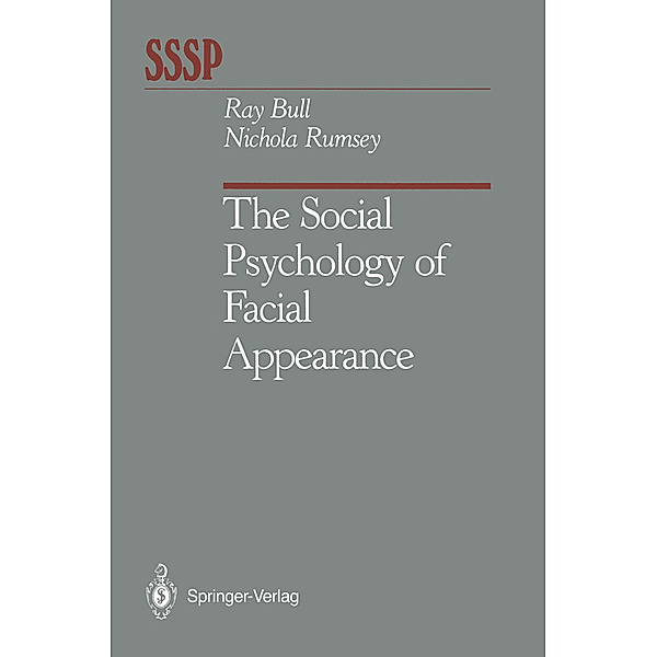 The Social Psychology of Facial Appearance, Ray Bull, Nichola Rumsey