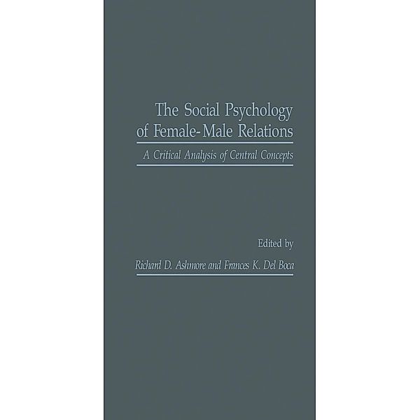 The Social Psychology of Female-Male Relations