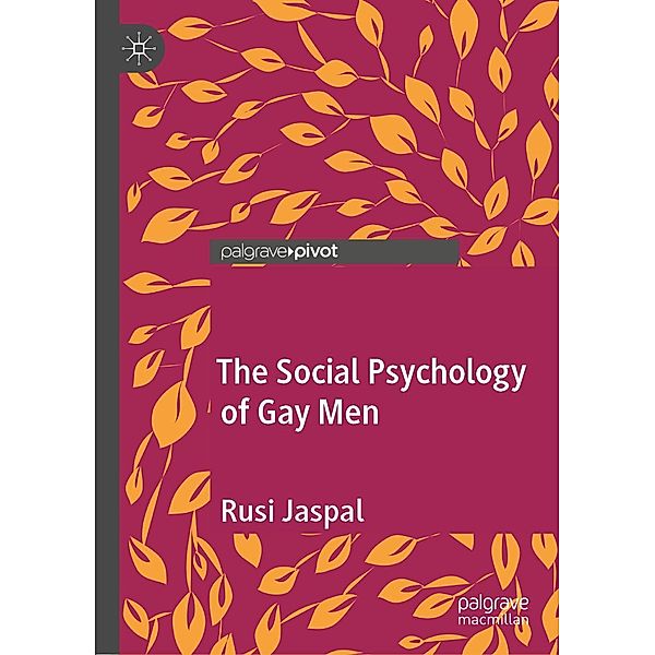 The Social Psychology of Gay Men / Psychology and Our Planet, Rusi Jaspal