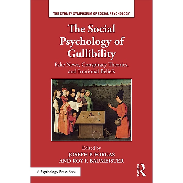 The Social Psychology of Gullibility