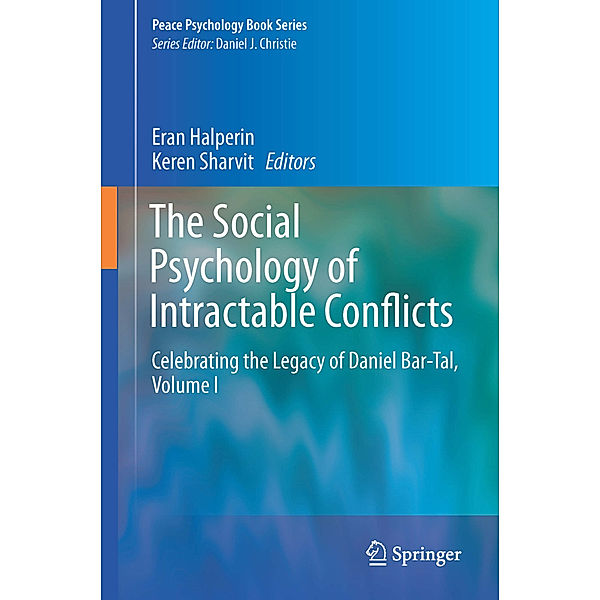 The Social Psychology of Intractable Conflicts