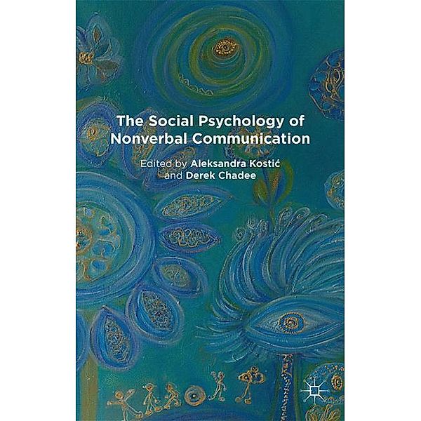 The Social Psychology of Nonverbal Communication