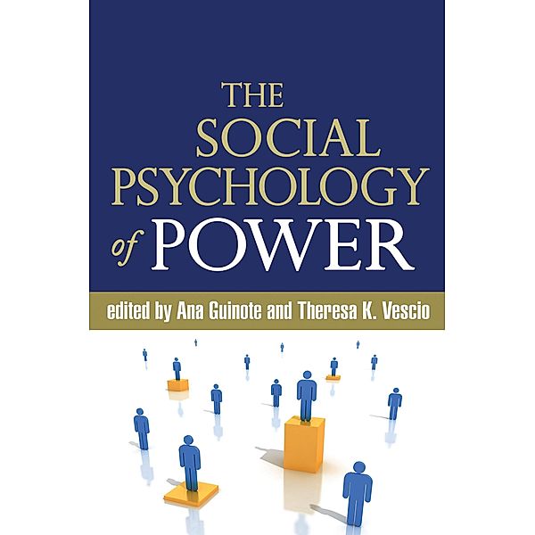 The Social Psychology of Power