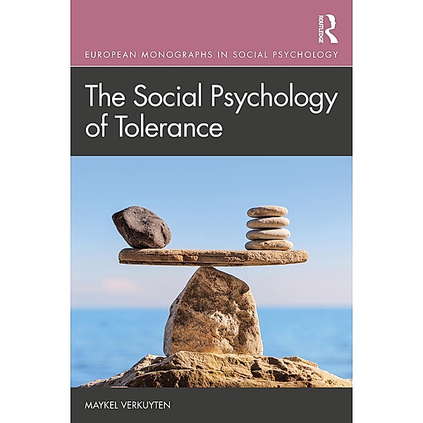The Social Psychology of Tolerance, Maykel Verkuyten