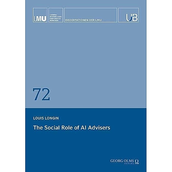 The Social Role of AI Advisers, Louis Longin