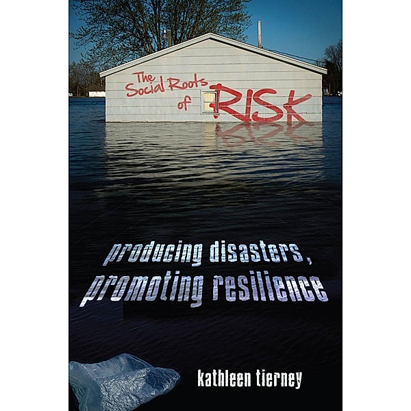 The Social Roots of Risk / High Reliability and Crisis Management, Kathleen Tierney
