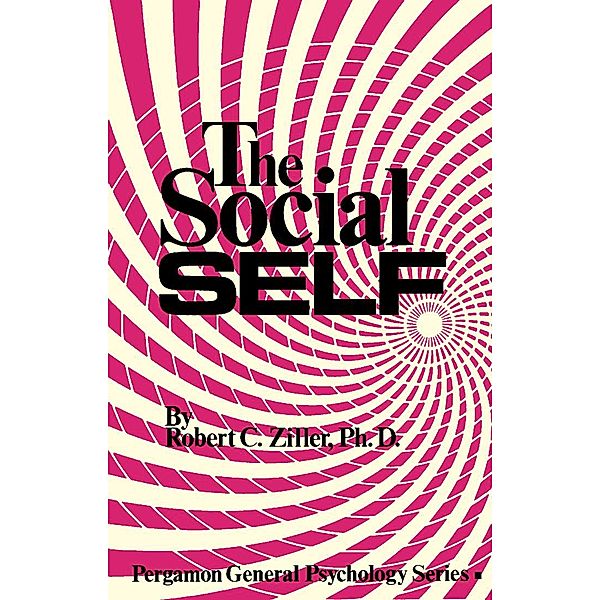 The Social Self, Robert C. Ziller