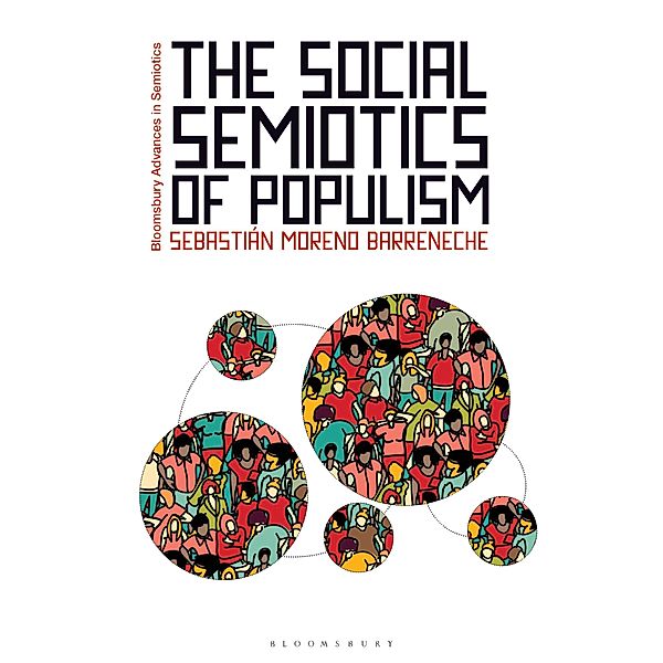 The Social Semiotics of Populism, Sebastián Moreno Barreneche