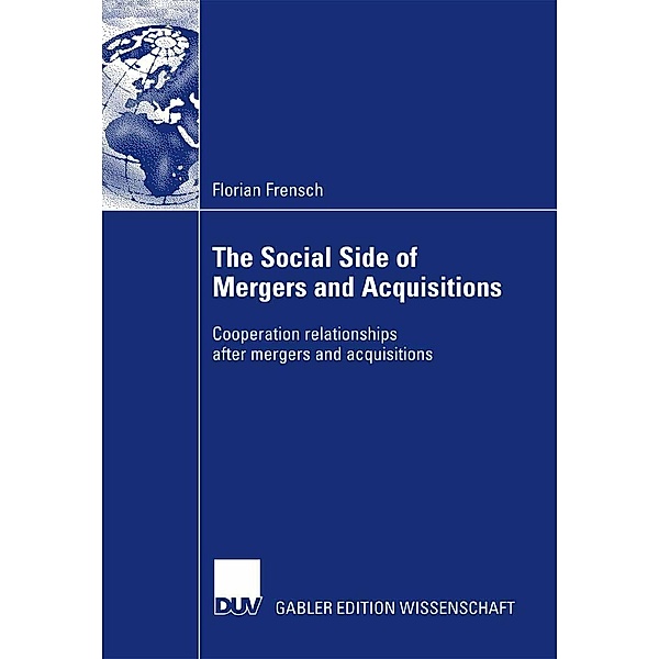 The Social Side of Mergers and Acquisitions, Florian Frensch