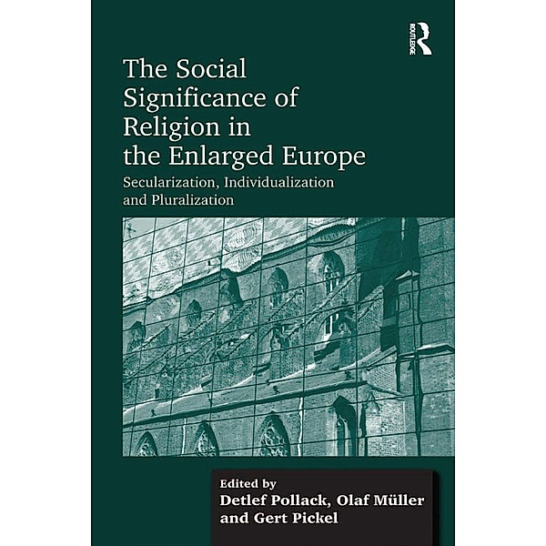 The Social Significance of Religion in the Enlarged Europe, Olaf Müller