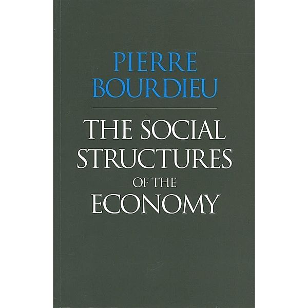 The Social Structures of the Economy, Pierre Bourdieu