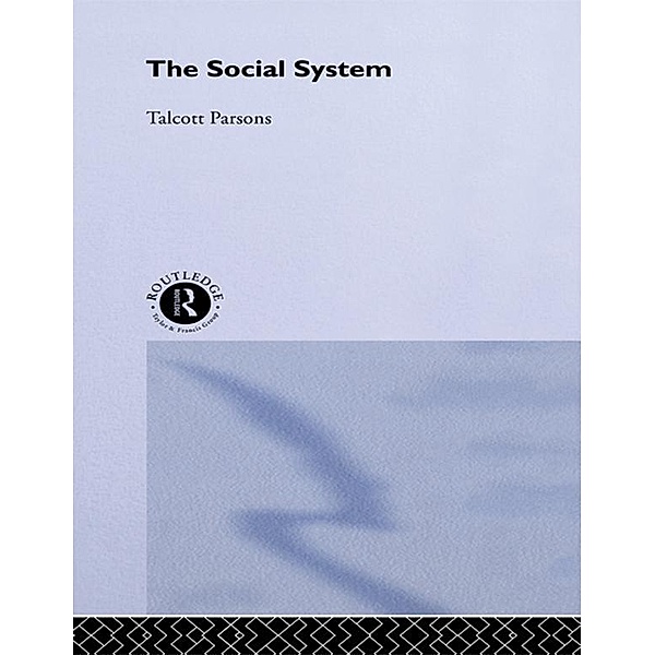 The Social System, Talcott Parsons
