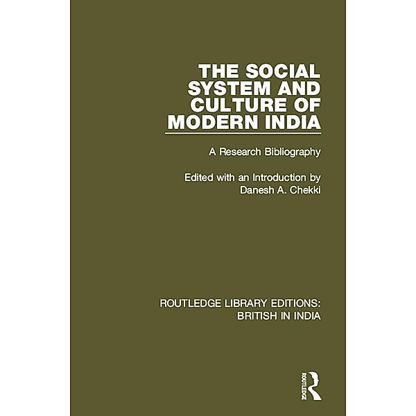 The Social System and Culture of Modern India, Danesh A. Chekki