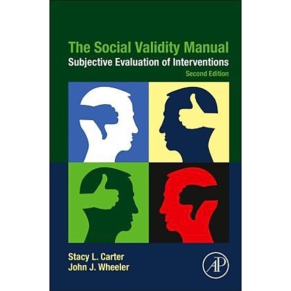 The Social Validity Manual, Stacy L. Carter, John J. Wheeler