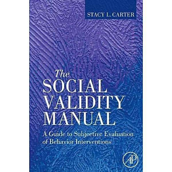 The Social Validity Manual, Stacy L. Carter