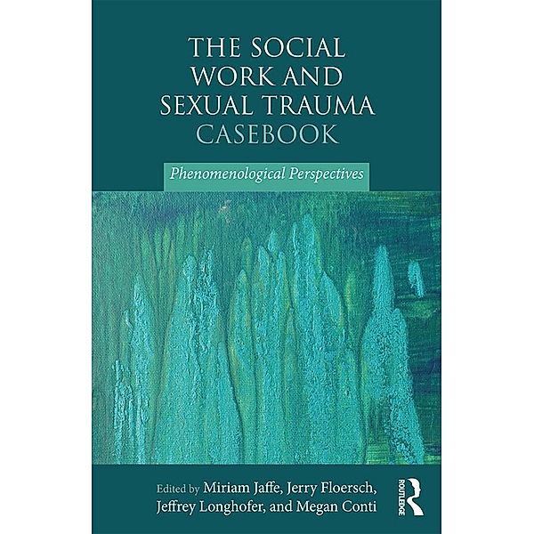 The Social Work and Sexual Trauma Casebook