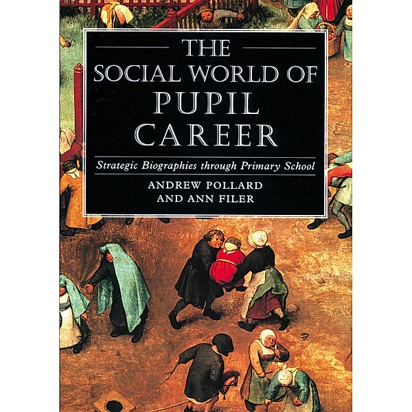 The Social World of Pupil Career, Andrew Pollard
