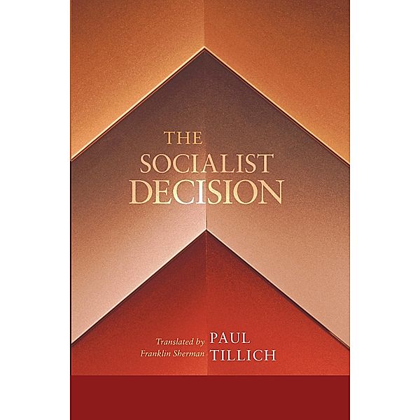 The Socialist Decision, Paul Tillich