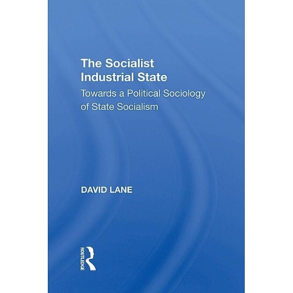 The Socialist Industrial State, Kevin P. Lane, David Lane
