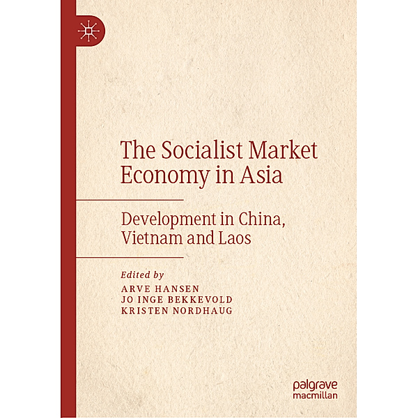 The Socialist Market Economy in Asia