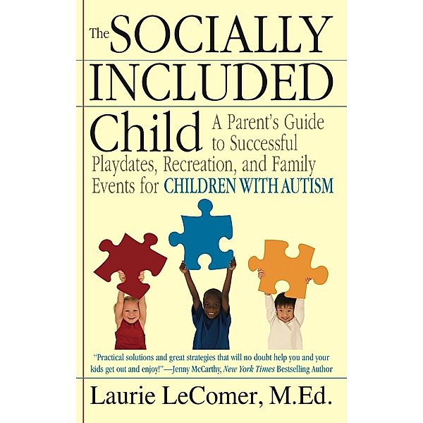 The Socially Included Child, Laurie Fivozinsky Lecomer