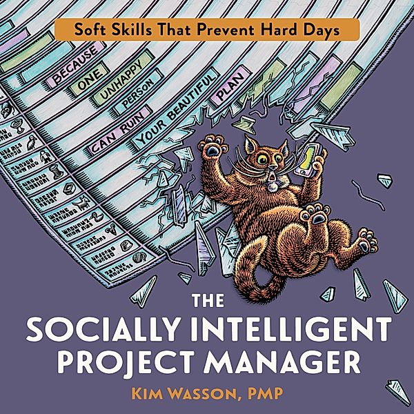 The Socially Intelligent Project Manager, Kim Wasson