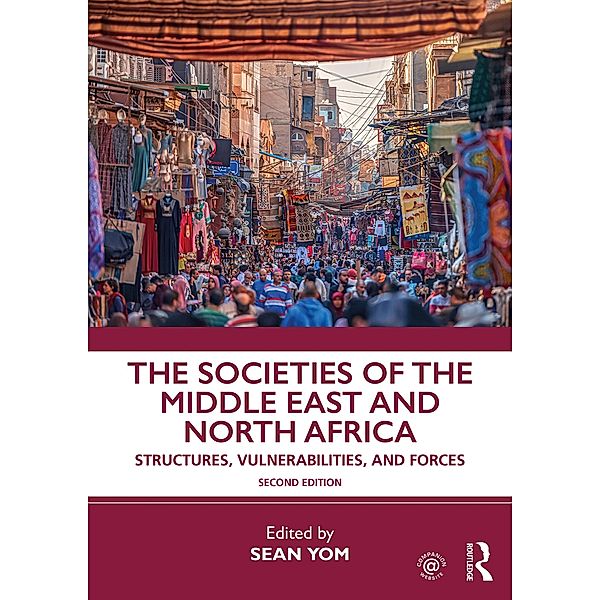 The Societies of the Middle East and North Africa