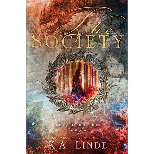 The Society (Ascension, #4) / Ascension, K. A. Linde