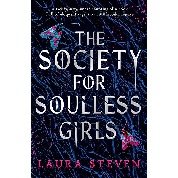 The Society for Soulless Girls, Laura Steven