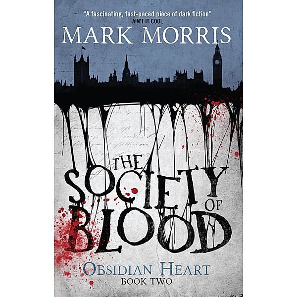 The Society of Blood / Obsidian Heart Bd.2, Mark Morris