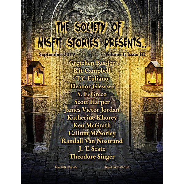 The Society of Misfit Stories Presents...September 2019, James Victor Jordan, S. E. Greco