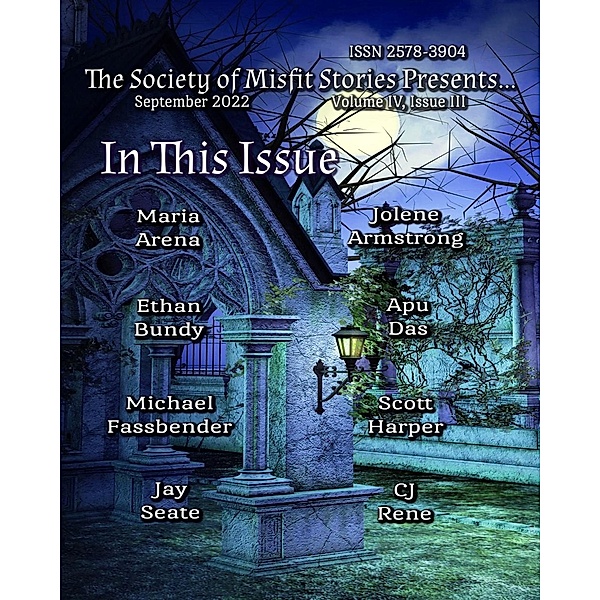 The Society of Misfit Stories Presents... (September 2022), Julie Ann Dawson, Maria Arena, Apu Das, Ethan Bundy, Jolene Armstrong, Michael Fassbender, Scott Harper, Jay Seate