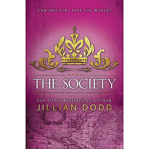 The Society (Spy Girl, #3) / Spy Girl, Jillian Dodd