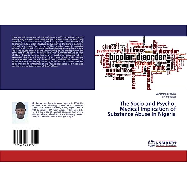 The Socio and Psycho-Medical Implication of Substance Abuse In Nigeria, Mohammed Haruna, Aminu Dukku