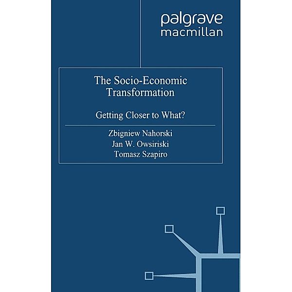 The Socio-Economic Transformation, Zbigniew Nahorski, J. Owsinski, Tomasz Szapiro