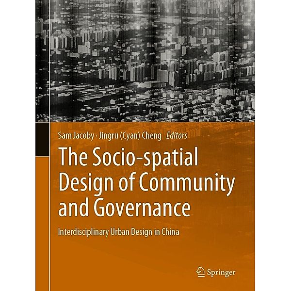 The Socio-spatial Design of Community and Governance