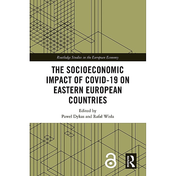 The Socioeconomic Impact of COVID-19 on Eastern European Countries, Pawel Dykas, Rafal Wisla