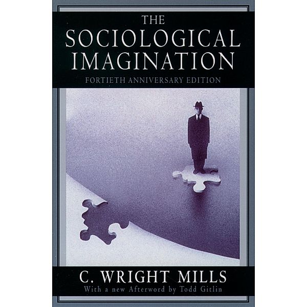 The Sociological Imagination, C. Wright Mills