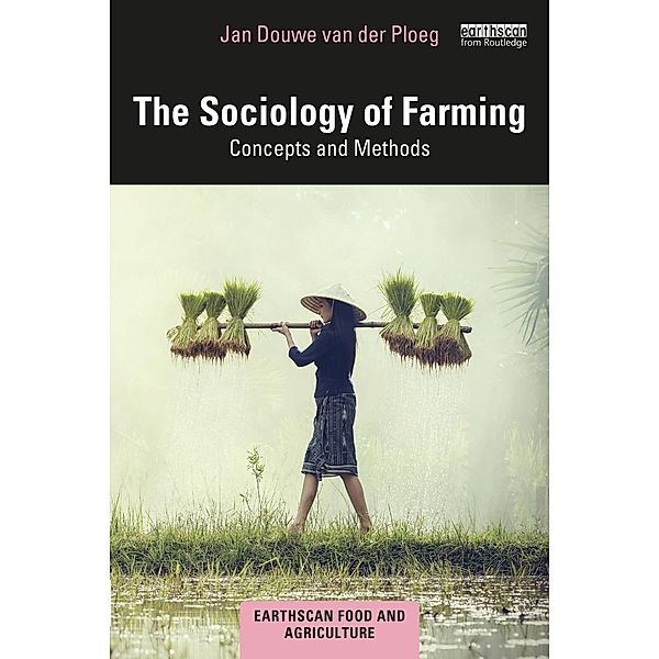The Sociology of Farming, Jan Douwe Van Der Ploeg