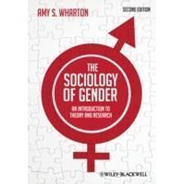 The Sociology of Gender, Amy S. Wharton