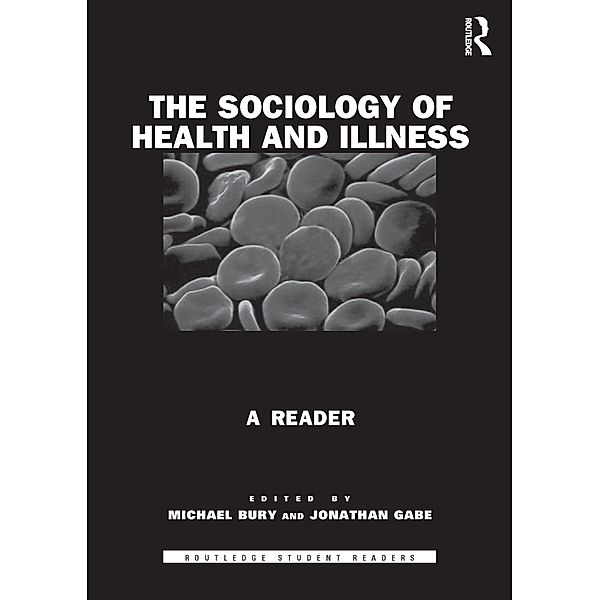 The Sociology of Health and Illness