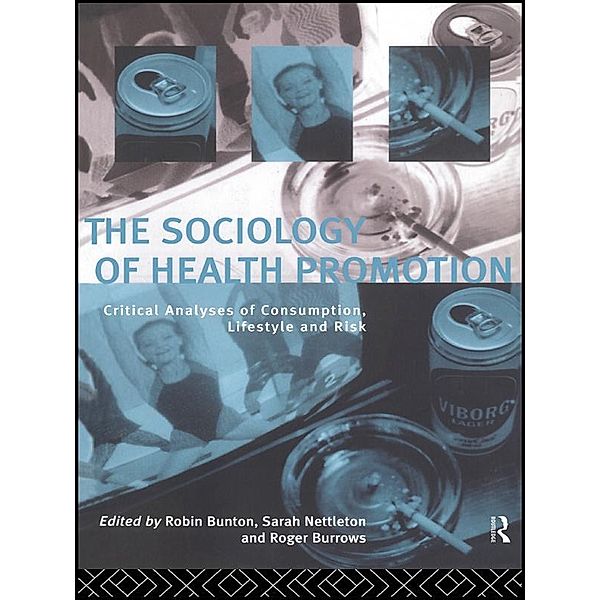 The Sociology of Health Promotion