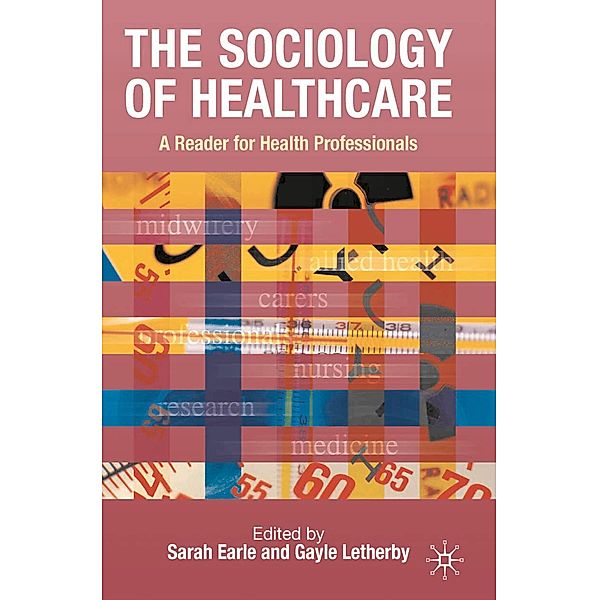 The Sociology of Healthcare