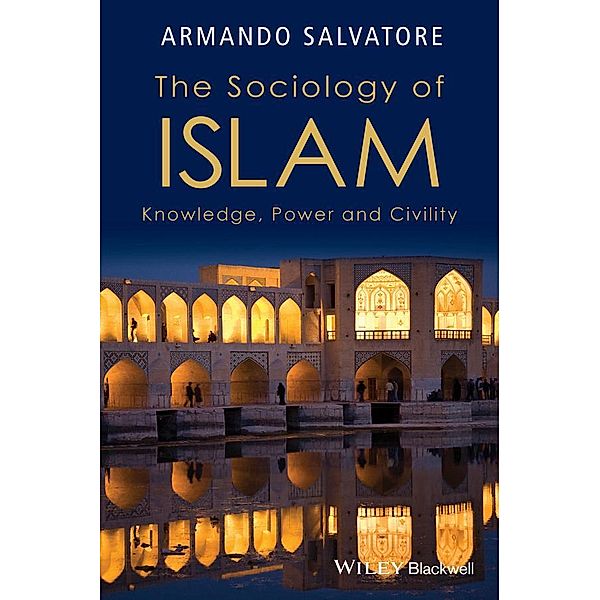 The Sociology of Islam, Armando Salvatore