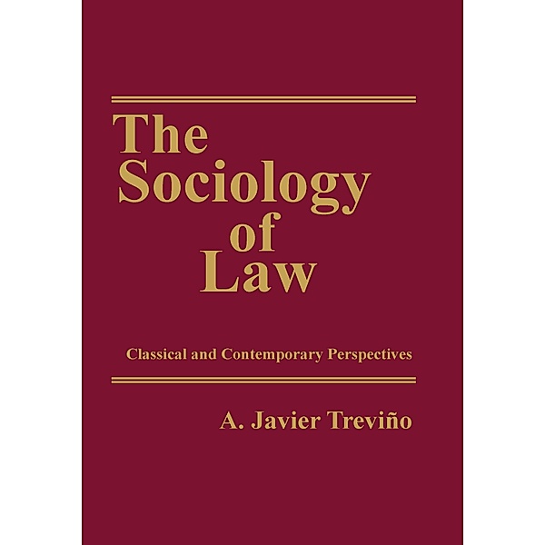 The Sociology of Law, A. Javier Trevino