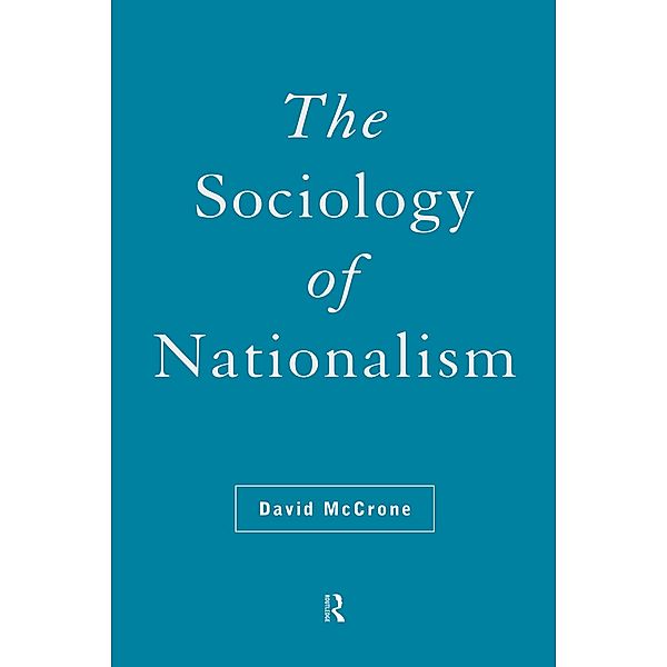 The Sociology of Nationalism, David McCrone