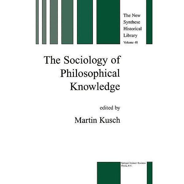 The Sociology of Philosophical Knowledge