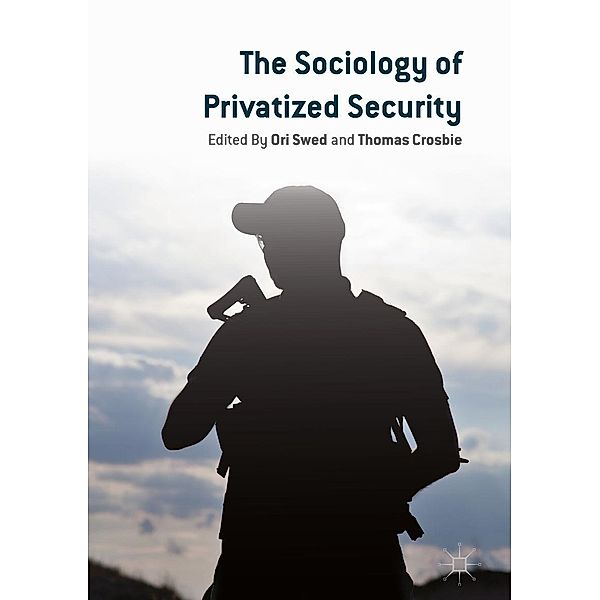 The Sociology of Privatized Security / Progress in Mathematics