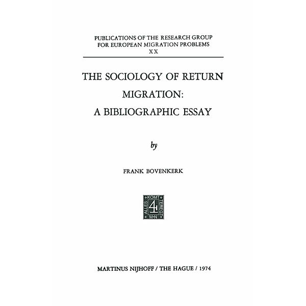 The Sociology of Return Migration: A Bibliographic Essay, Frank Bovenkerk